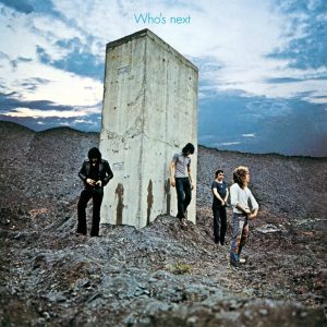 Album cover, Who's Next by The Who. Released in 1971.